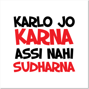 Karla jo karna assi nahi sudharna bollywood quote Posters and Art